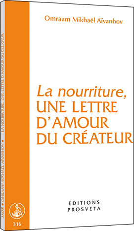 La nourriture, une lettre d'amour du Créateur