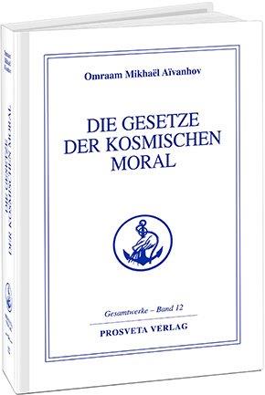 Die Gesetze der kosmischen Moral - Band 12