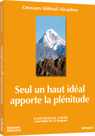 Seul un haut idéal apporte la plénitude - DVD Pal