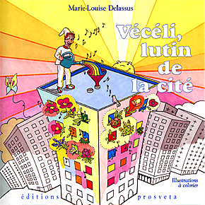 Vécéli, lutin de la cité par Marie-Louise Delassus