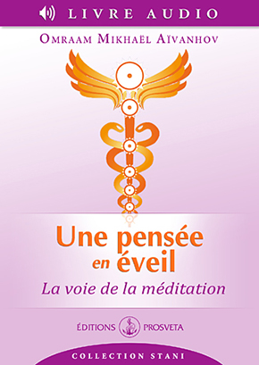 Une pensée en éveil – La voie de la méditation