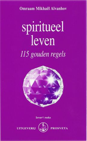 Spiritueel leven – 115 gouden regels